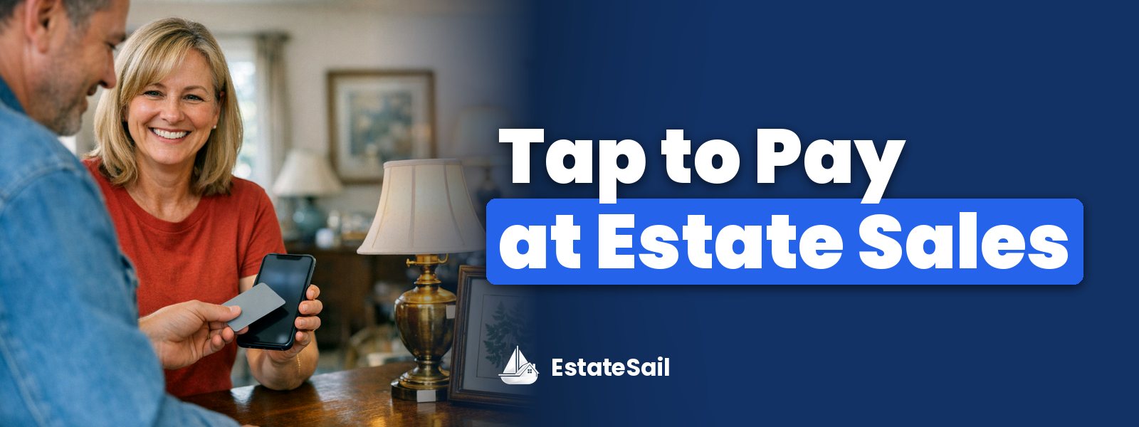 Tap to Pay at Estate Sales: shopper tapping a card on a crew member's phone to pay for a table lamp and framed print at estate sale checkout
